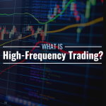High Frequency Trading
